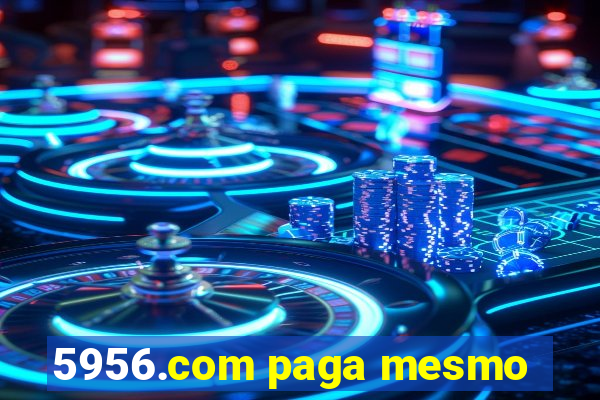 5956.com paga mesmo